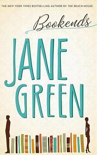 Bookends, De Jane Green. Editorial Random House Usa Inc, Tapa Blanda En Inglés