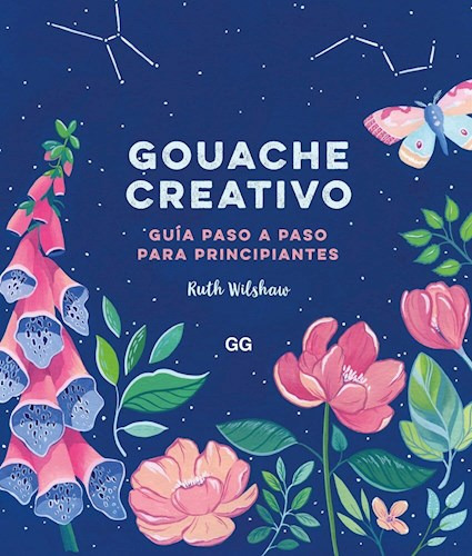 Libro Gouache Creativo De Ruth Wilshaw