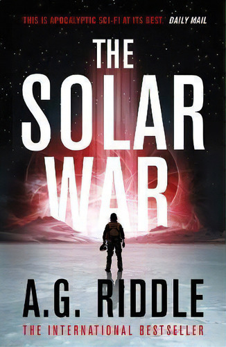 The Solar War, De A. G. Riddle. Editorial Head Of Zeus, Tapa Blanda En Inglés