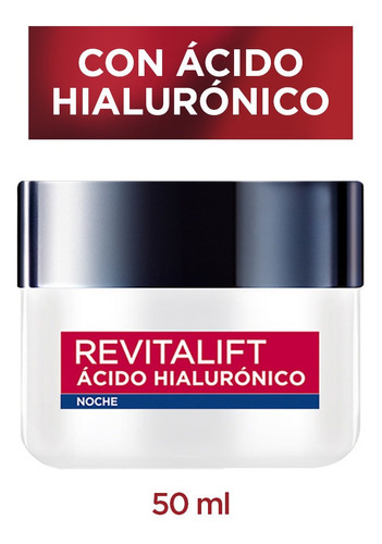 Crema Noche L´oréal Paris Revitalift Ácido Hialurónico X50ml