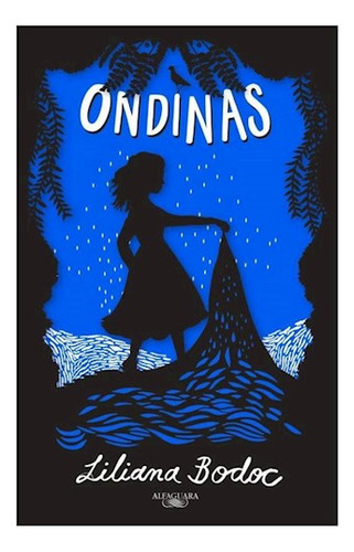 Libro Ondinas (serie Elementales 1) (rustica) De Bodoc Lilia