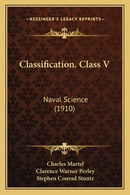 Libro Classification. Class V: Naval Science (1910) - Mar...