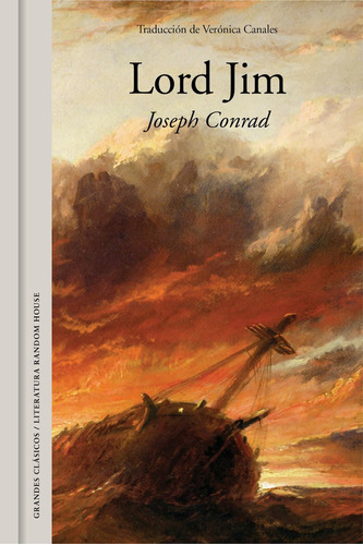 Lord Jim, De Rad, Joseph. Editorial Literatura Random House, Tapa Dura En Español