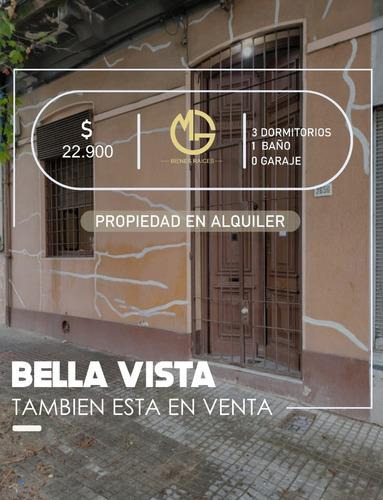 Alquiler/ Casa / 3 Dormitorios/ Bella Vista