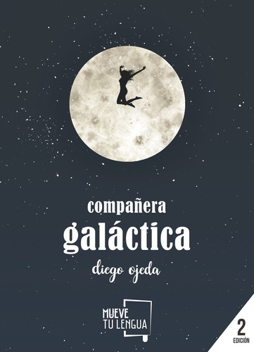 Compañera Galactica - Diego Ojeda