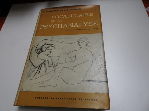 Vocabulaire De La Psychanalyse. J. Laplanche L522 