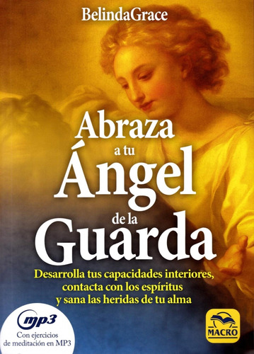 Abraza A Tu Angel De La Guarda--macro Ediciones