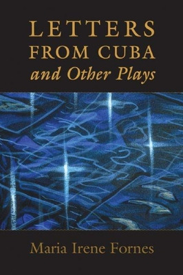 Libro Letters From Cuba And Other Plays - Fornes, Maria I...