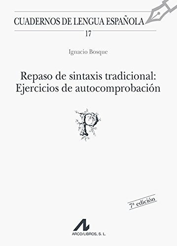 Repaso De Sintaxis Tradicional: Ejercicios De Autocomprobaci