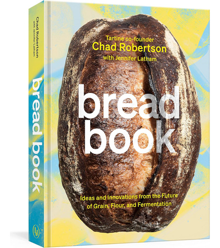 Libro Bread Book: Ideas And Innovations Future, En Ingles