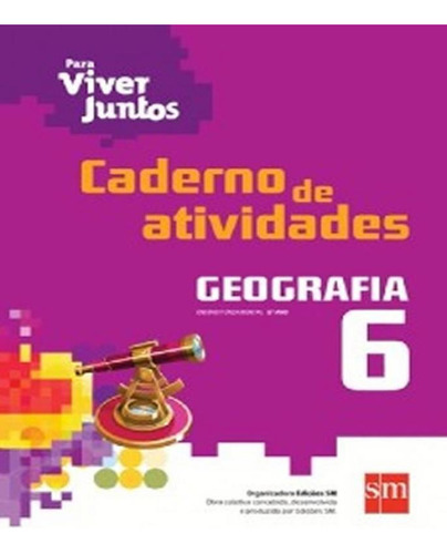 Livro Para Viver Juntos - Geografia - 6 Ano