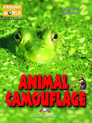 Animal Camouflage - Explore Our World - Reader With Digibook, De Dooley, Jenny. Editora Express Publishing - Reader's, Capa Mole Em Inglês