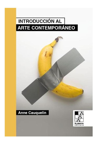 Introduccion Al Arte Contemporaneo - Cauquelin