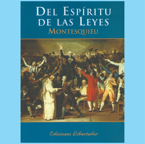 Del Espíritu De Las Leyes - Montesquieu - Libro Nuevo