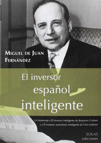 Inversor Español Inteligente,el - Fernandez, Miguel Juan