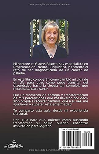 Cancer Una Invitacion A La Vida - Bisotto, Gladys, De Bisotto, Gladys. Editorial Independently Published En Español