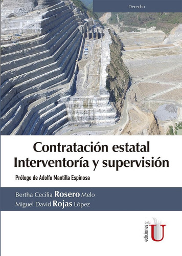 Contratación Estatal. Interventoría Y Supervisión