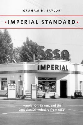 Libro Imperial Standard : Imperial Oil, Exxon, And The Ca...