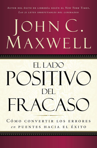 Libro: El Lado Positivo Del Fracaso (spanish Edition)