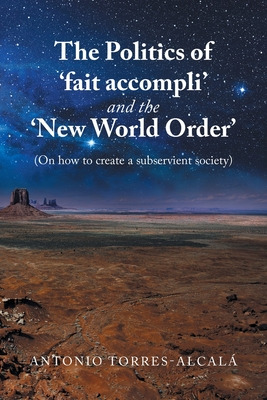 Libro The Politics Of 'fait Accompli' And The 'new World ...