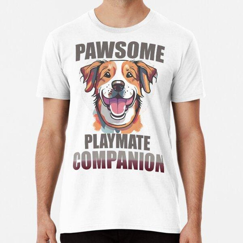 Remera Mi Perro Es El Compañero De Juegos Más Divertido Algo