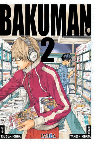 Bakuman 02 - Manga - Tsugumi Ohba - Ivrea