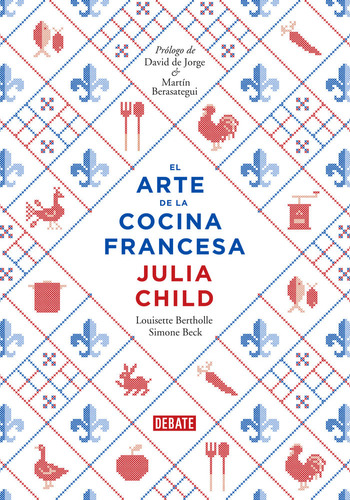 Arte De La Cocina Francesa,el - Child,julia/beck,simone/bert