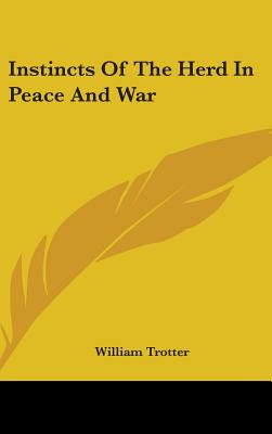 Libro Instincts Of The Herd In Peace And War - Trotter, W...