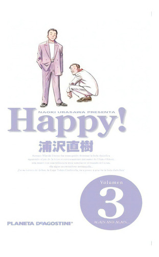 Happy! Nãâº 03/15, De Urasawa, Naoki. Editorial Planeta Cómic, Tapa Blanda En Español