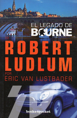 El Legado De  Bourne / Robert Ludlum / Eric Lustdaber