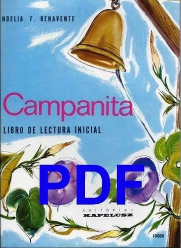 Campanita Libro De Lectura Inicial De Noelia Benavente (Usado)