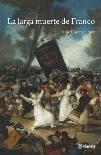 Libro La Larga Muerte De Franco - Ehrensperger, Serge