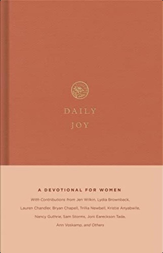 Daily Joy: A Devotional For Women, De Brownback, Lydia. Editorial Crossway Books, Tapa Dura En Inglés