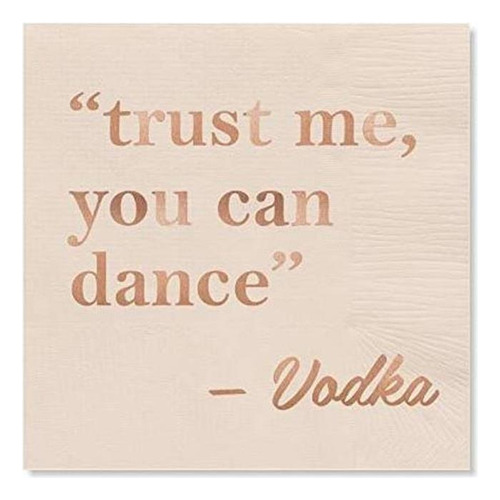 X & O Papel Mercancías '' Trust Me, Se Puede Bailar -vodka 