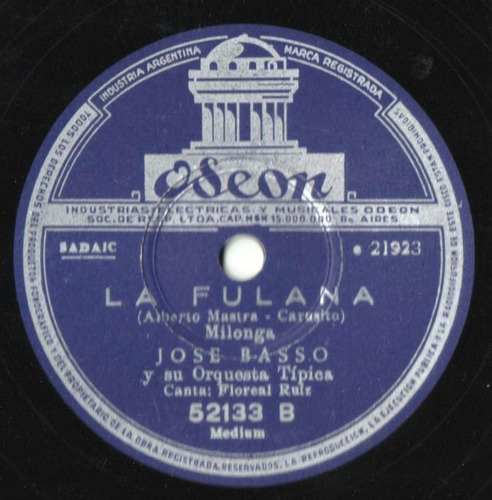 Disco De Pasta 78 Rpm José Basso Y Su Orq. - Floreal Ruiz (Usado)