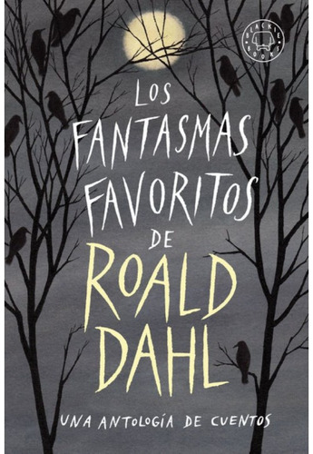 Los Fantasmas Favoritos De Roal Dahl (blackie)