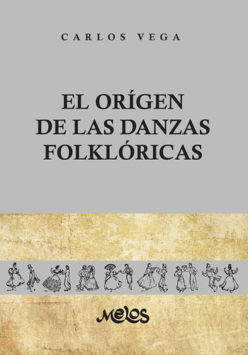 El Origen De Las Danzas Folklóricas