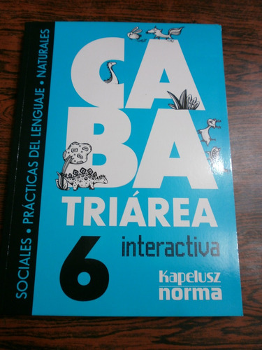 Manual 6 Y 5 Caba Triárea Interactiva Kapelusz Nuevo!!!