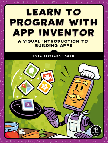 Learn To Program With App Inventor Book. Building Apps Intro
