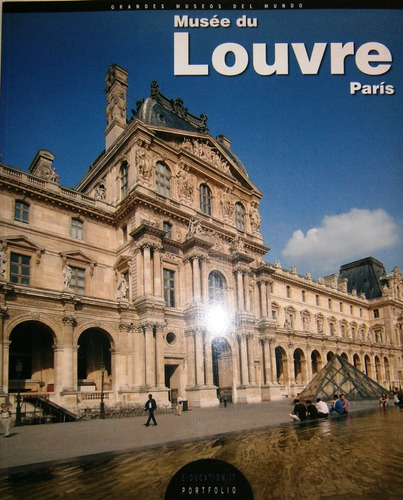 Colección: Grandes Museos Del Mundo. Musée Du Louvre Paris