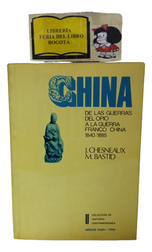 Historia - China - Guerras Del Opio - Vicens Vives - 1972