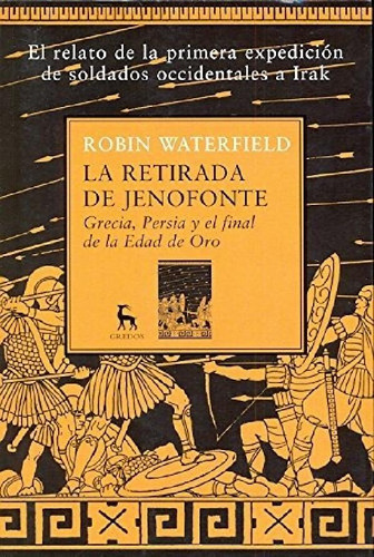 Libro - Robin Waterfield La Retirada De Jenofonte Editorial