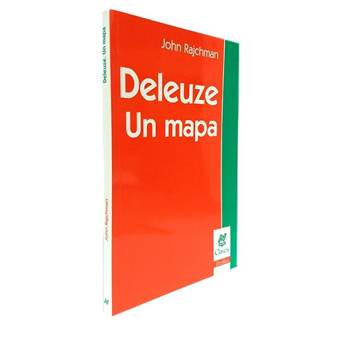 Deleuze Un Mapa - John Rajchman