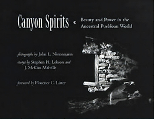 Canyon Spirits : Beauty And Power In The Ancestral Puebloan World, De Stephen H. Lekson. Editorial University Of New Mexico Press, Tapa Blanda En Inglés