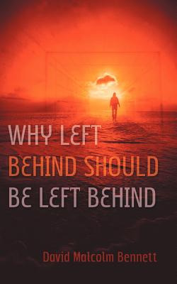 Libro Why Left Behind Should Be Left Behind - Bennett, Da...