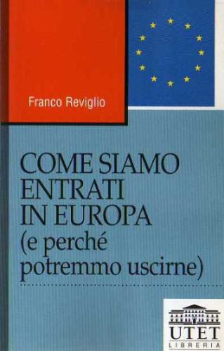 Como Siamo Entrati In Europa-franco Reviglio-en Italiano