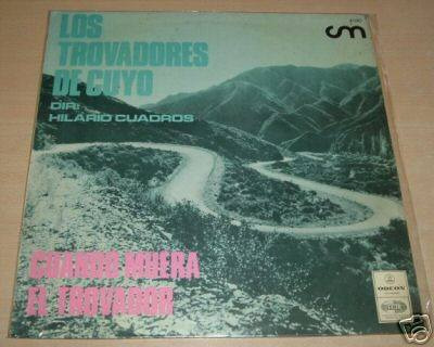 Los Trovadores De Cuyo Cuando Muera El Trovador Vinilo Arg