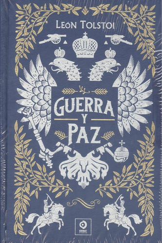 Libro: Guerra Y Paz. Tolstoï, Lev Nikolaevich. Edimat