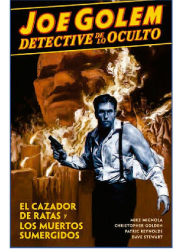 Libro - Joe Golem Detective De Lo Oculto, De Reynolds, Patr