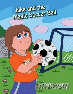 Libro Jake And The Magic Soccer Ball - Sandi Bloomberg